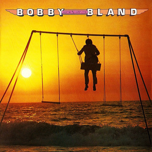 Bobby Bland : Come Fly With Me (LP, Album)