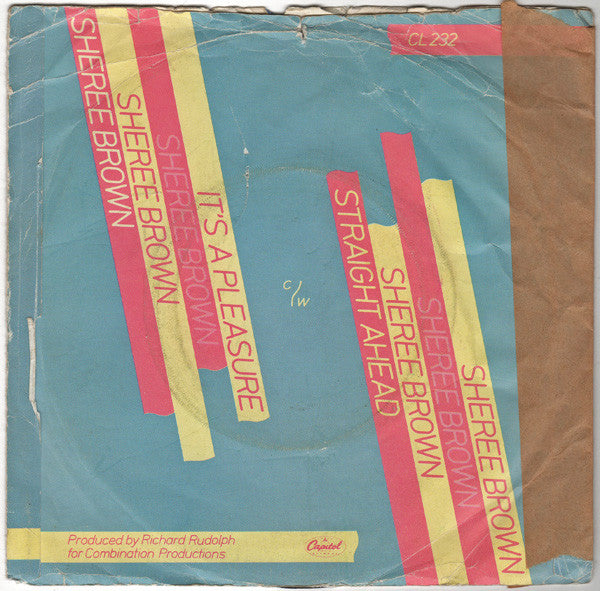 Sheree Brown : It's A Pleasure (7")