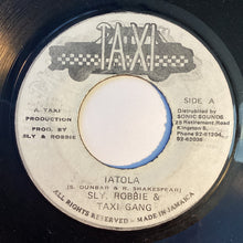 Sly & Robbie - The Taxi Gang : Iatola (7")