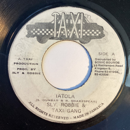 Sly & Robbie - The Taxi Gang : Iatola (7")