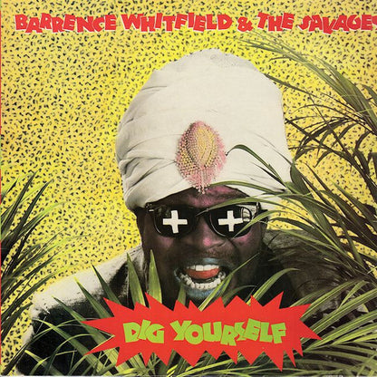 Barrence Whitfield And The Savages : Dig Yourself (LP, Album)