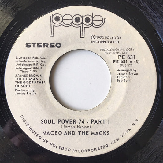 Maceo & The Macks : Soul Power 74 (7", Promo, Styrene)