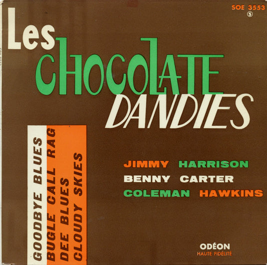 The Chocolate Dandies : Goodbye Blues / Bugle Call Rag / Dee Blues / Cloudy Skies (7", EP)