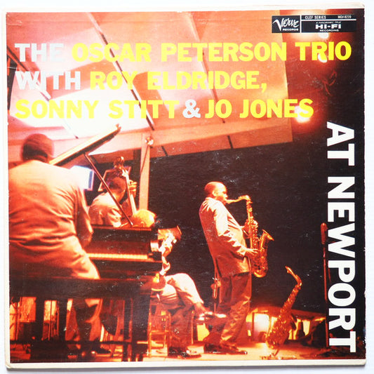 The Oscar Peterson Trio With Roy Eldridge / Sonny Stitt & Jo Jones : The Oscar Peterson Trio At Newport (LP, Album, Mono)