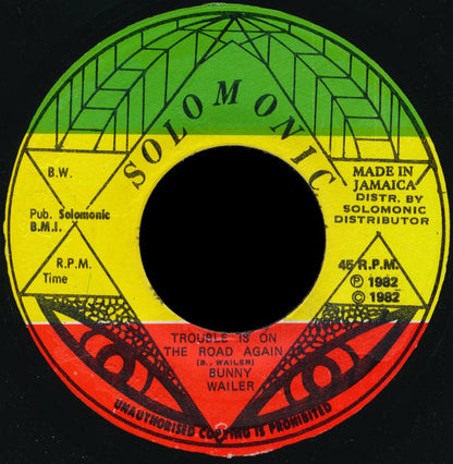 Bunny Wailer : Trouble Is On The Road Again (7")