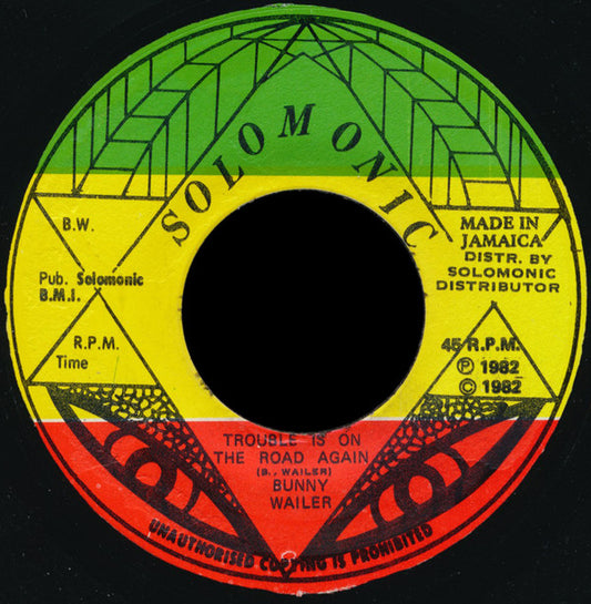 Bunny Wailer : Trouble Is On The Road Again (7")