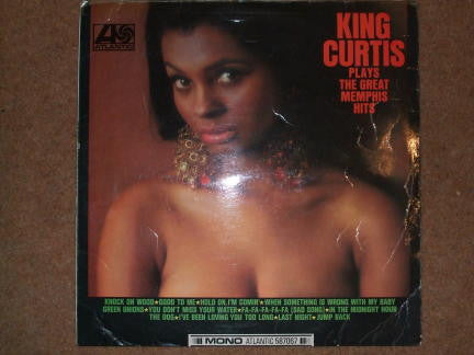 King Curtis : Plays The Great Memphis Hits (LP, Album, Mono)