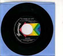 The Chi-Lites : To Change My Love (7")