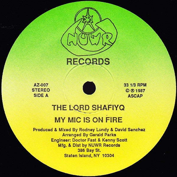 The Lord Shafiyq* : My Mic Is On Fire (12")