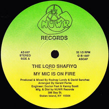The Lord Shafiyq* : My Mic Is On Fire (12")