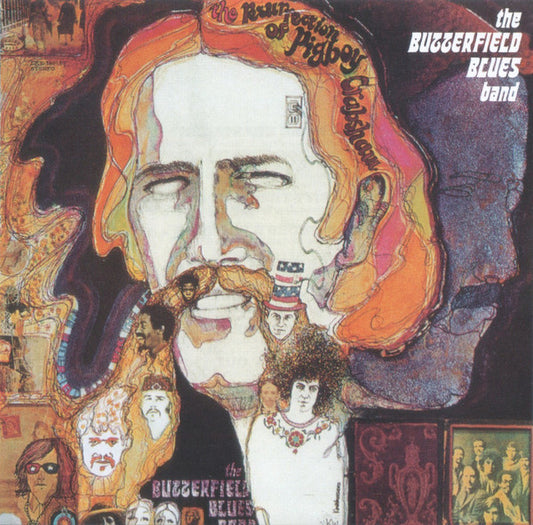 The Paul Butterfield Blues Band : The Resurrection Of Pigboy Crabshaw (CD, Album)