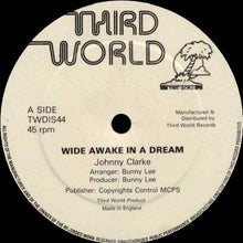 Johnny Clarke / Ossie Scott : Wide Awake In A Dream / Scrap Iron Rock (12")