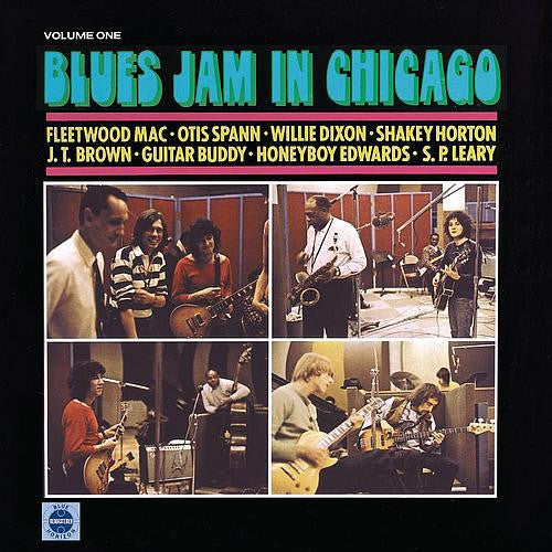 Fleetwood Mac, Otis Spann, Willie Dixon, Walter Horton, J.T. Brown, Buddy Guy, David "Honeyboy" Edwards, S.P. Leary : Blues Jam In Chicago - Volume One (LP, Album, Mon)