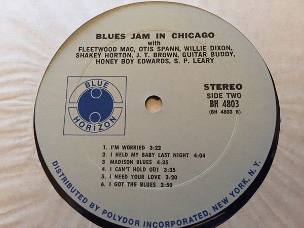 Fleetwood Mac, Otis Spann, Willie Dixon, Walter Horton, J.T. Brown, Buddy Guy, David "Honeyboy" Edwards, S.P. Leary : Blues Jam In Chicago - Volume One (LP, Album, Mon)