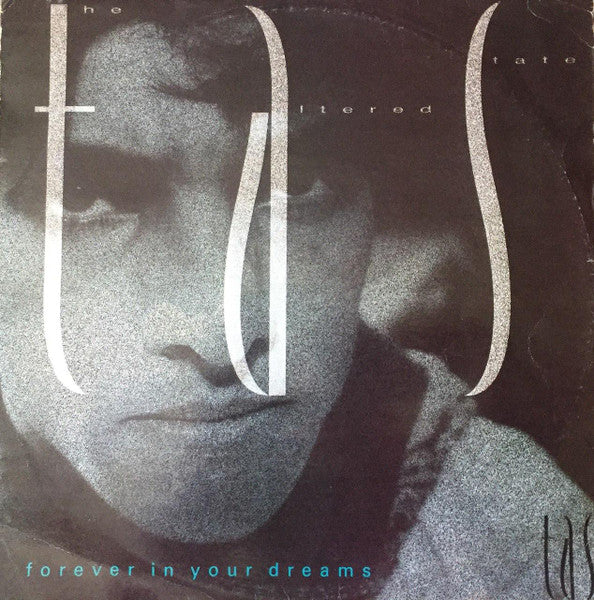 TAS (The Altered State)* : Forever In Your Dreams (12")