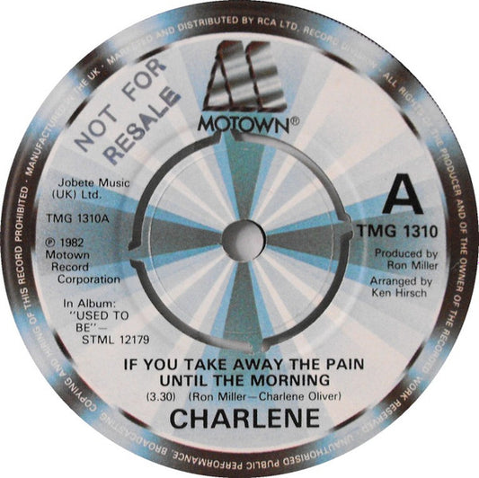 Charlene : If You Take Away The Pain Until The Morning (7")