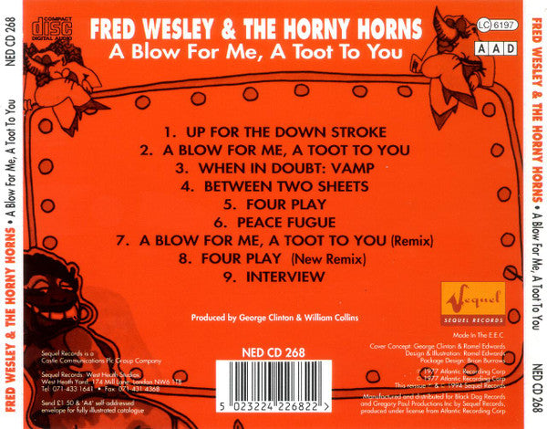 Fred Wesley & The Horny Horns Featuring Maceo Parker : A Blow For Me, A Toot To You (CD, Album, RE, RM)