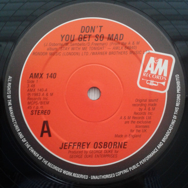 Jeffrey Osborne : Don't You Get So Mad (12")