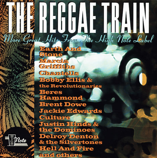 Various : The Reggae Train: More Great Hits From The High Note Label (CD, Comp)