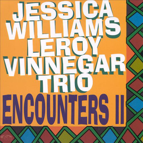 Jessica Williams & Leroy Vinnegar Trio : Encounters II (CD, Album)