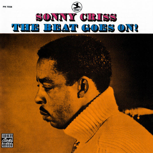 Sonny Criss : The Beat Goes On! (CD, Album, RE, RM)