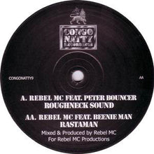 Rebel MC : Roughneck Sound / Rastaman (12")