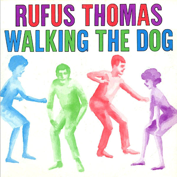 Rufus Thomas : Walking The Dog (CD, Album, RE, RM)