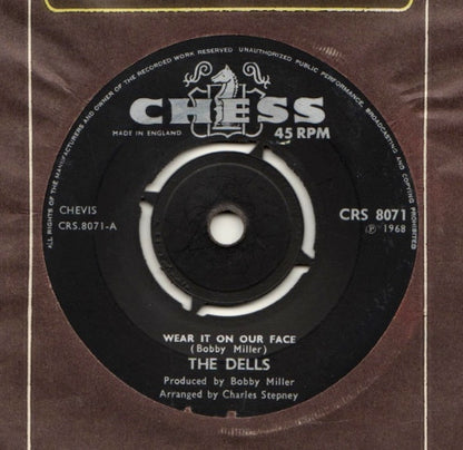 The Dells : Wear It On Our Face / Please Don't Change Me Now (7", Single)
