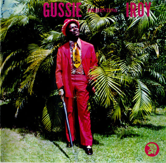 IRoy*, Gussie* : Gussie Presenting IRoy (2xCD, Album, RE)