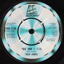 Rick James : You And I (7", Single, Blu)