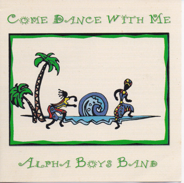 Alpha Boys Band : Come Dance With Me (CD)