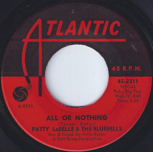 Patti LaBelle And The Bluebells : All Or Nothing / You Forgot How To Love (7", Single)