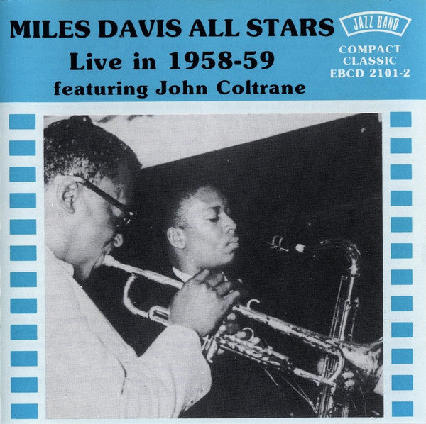 Miles Davis All Stars Featuring John Coltrane : Live In 1958-59 (CD, Comp)