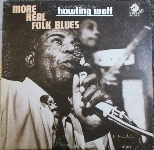 Howlin' Wolf : More Real Folk Blues (LP, Album, Mono)