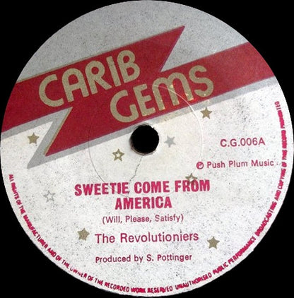 The Revolutionaries : Sweetie Come From America (7")