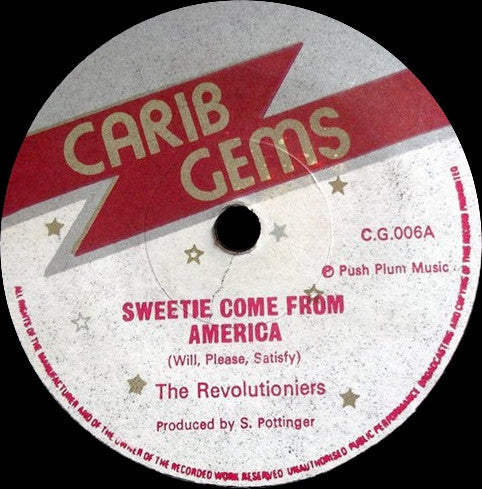 The Revolutionaries : Sweetie Come From America (7")