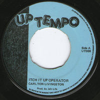 Carlton Livingston : Itch It Up Operator (7")