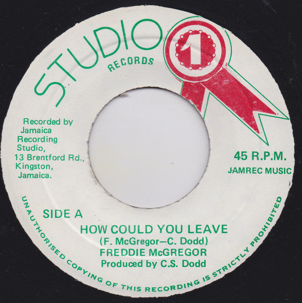 Freddie McGregor : How Could You Leave (7")