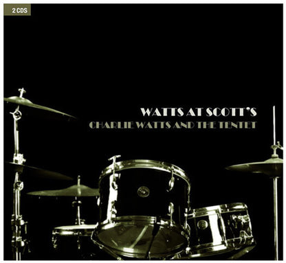 Charlie Watts And The Tentet : Watts At Scott's (2xCD)