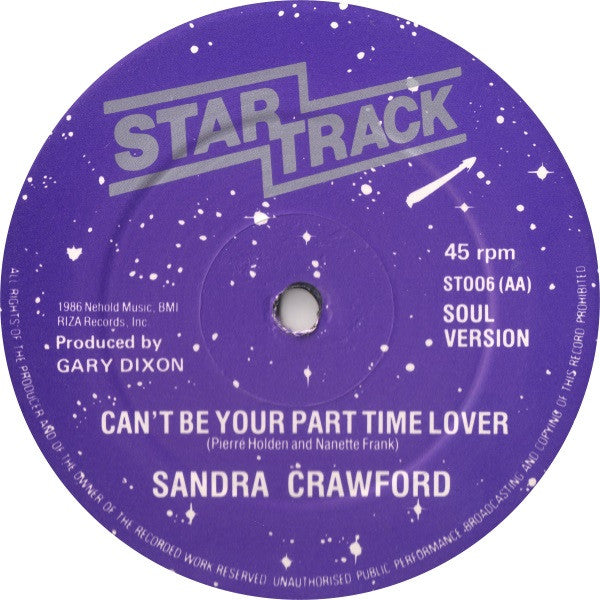 Sandra Crawford : Can't Be Your Part Time Lover (12")