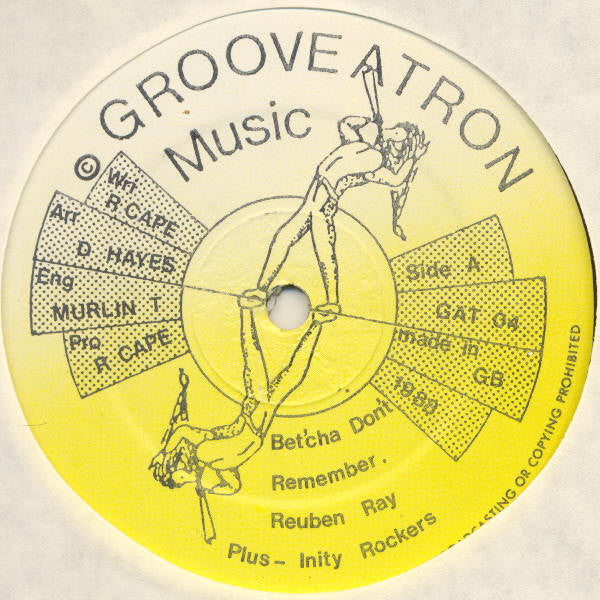 Reuben Ray Plus Inity Rockers : Bet'cha Don't Remember (12")