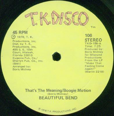 Beautiful Bend : That's The Meaning/Boogie Motion / Make That Feeling Come Again!/Ah--Do It (12")