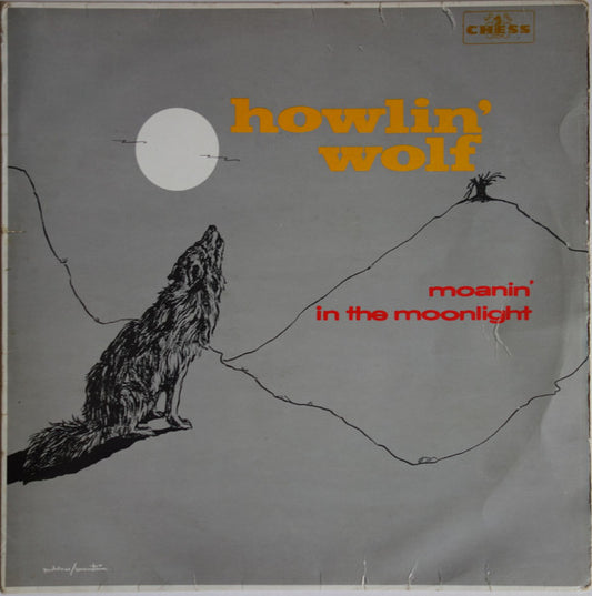 Howlin' Wolf : Moanin' In The Moonlight (LP, Album, Mono)