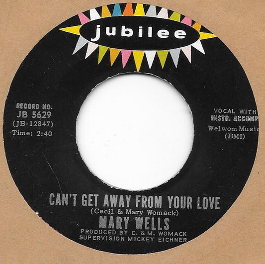 Mary Wells : Can't Get Away From Your Love / Woman In Love (7", Single)
