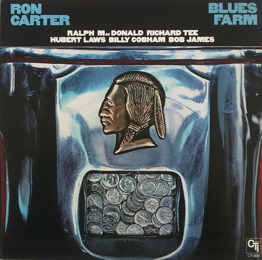 Ron Carter : Blues Farm (LP, Album, RE)