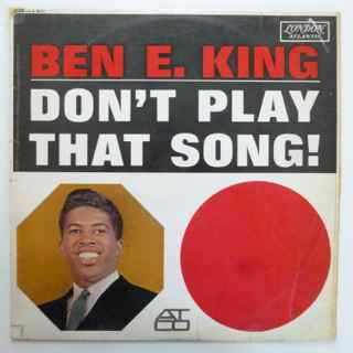 Ben E. King : Don't Play That Song! (LP, Album, Mono)