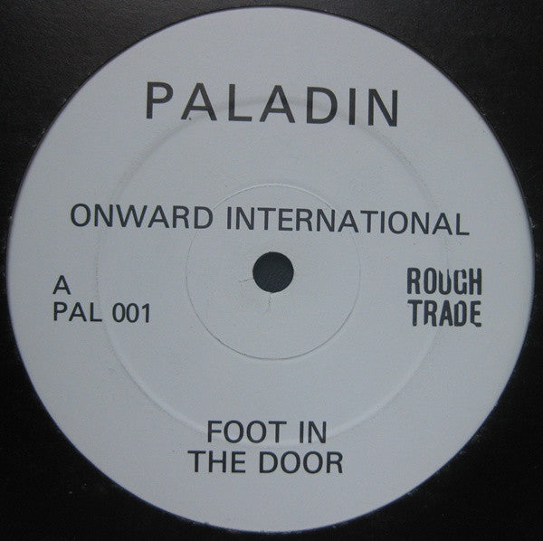 Onward International : Foot In The Door (12")