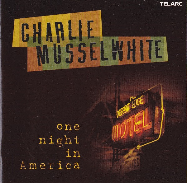 Charlie Musselwhite : One Night In America (CD, Album)