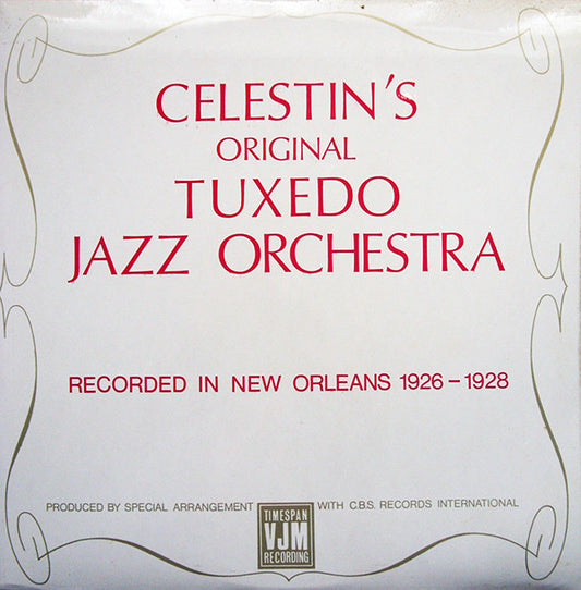 Original Tuxedo Jazz Orchestra : Celestin's Original Tuxedo Jazz Orchestra (LP, Comp)