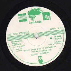 Helen Rogers : What's Love Got To Do With It (12")